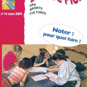 Noter : Pourquoi faire ?